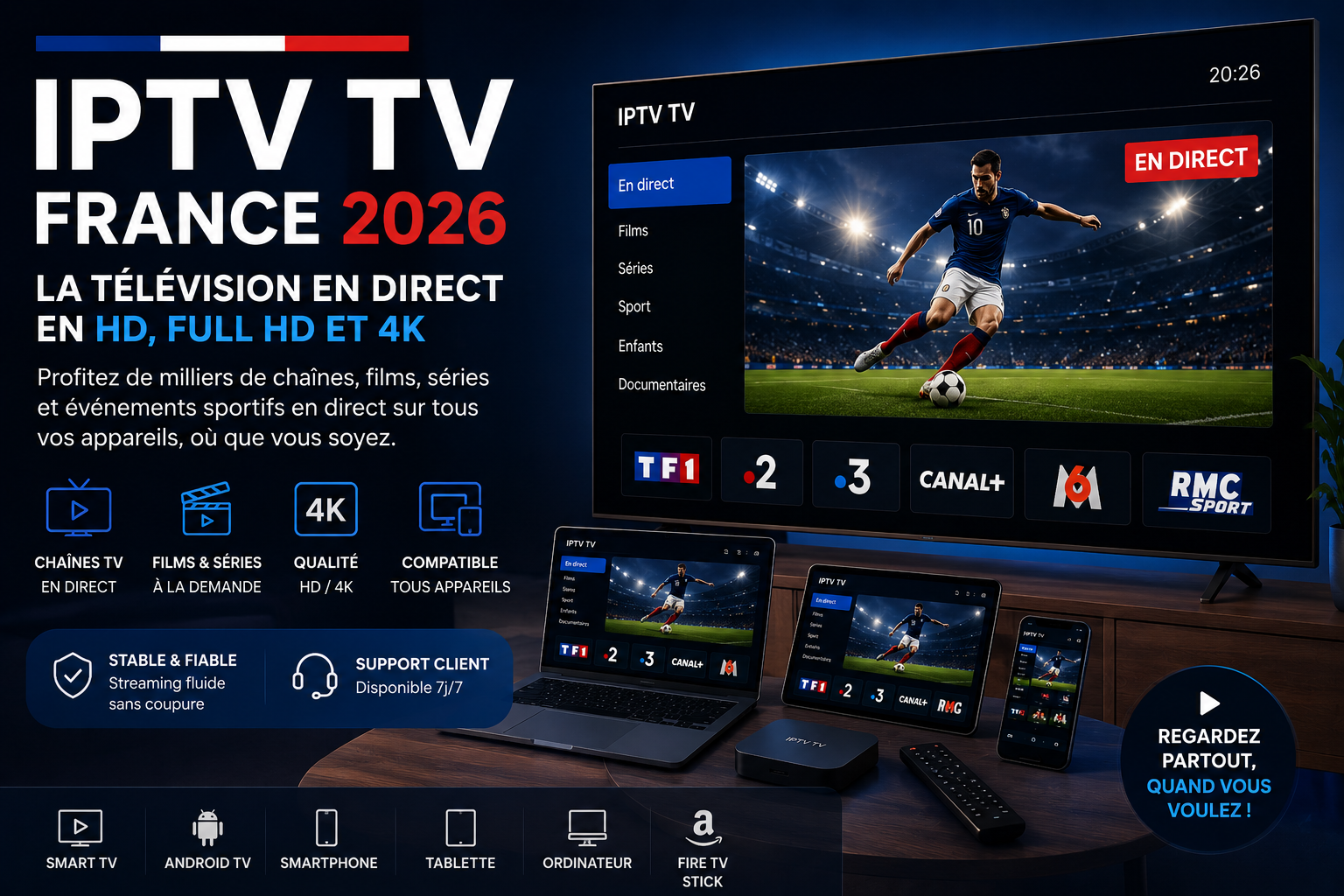 IPTV TV France 2026 – La Meilleure Expérience de Télévision en Direct en HD, Full HD et 4K