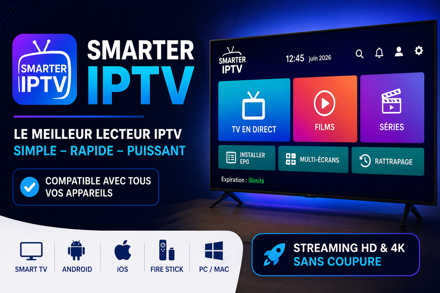 Smarter IPTV 2026 – Le Meilleur Lecteur IPTV pour Streaming HD et 4K