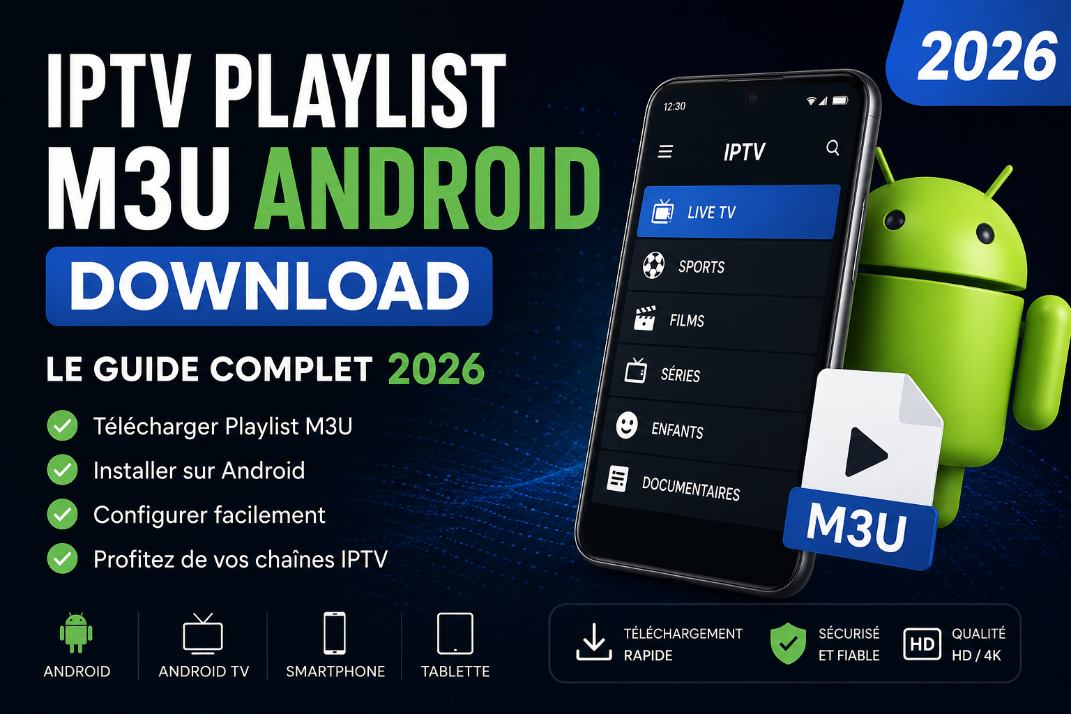 IPTV Playlist M3U Android Download 2026 : Télécharger et Configurer Facilement